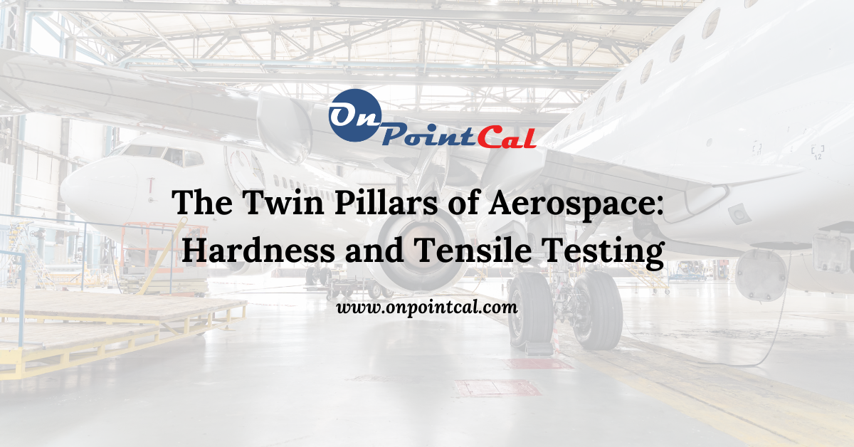Aerospace hardness and tensile testing